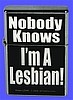 NEW- "Nobody Knows" Lighter